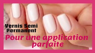 Comment faire une pose de vernis gel semipermanent PARFAITE Trucs et astuces vsp [upl. by Salisbarry]