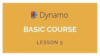 Dynamo Basics Training  Lesson 5 [upl. by Dream502]