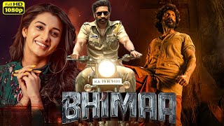 Bhimaa 2024 Movie Hindi  Gopichand Priya Malvika Sharma Priya B  Review amp Facts [upl. by Darrow669]