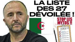 STOP MENSONGE ET FAKE NEWS SUR BELMADI 🔥 La liste des 27 joueurs de lAlgérie dévoilée  🇩🇿 [upl. by Ailema]