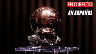 🟡GALA BALÓN DE ORO 2023 EN DIRECTO EN ESPAÑOL  MESSI GANÓ SU 8º BALÓN DE ORO [upl. by Aisercal]