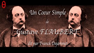 Gustave FLAUBERT  quotUn Coeur Simplequot  audio soustitrés [upl. by Meri]