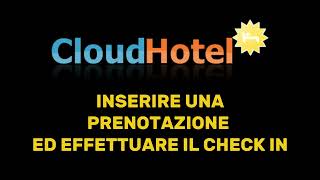 Come inserire una prenotazione sul PMS CloudHotel [upl. by Burt]