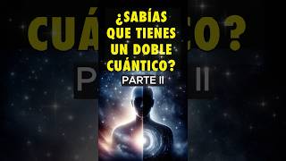 ¿Sabías que tienes un Doble Cuántico Pídele Ayuda Así [upl. by Shaner]