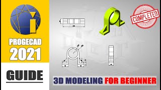 ProgeCAD 2021 3D Modeling Tutorial For Beginner COMPLETE [upl. by Ennairol]