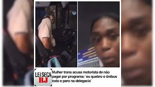 TRAVESTI acusa Motorista de Ônibus de não pagar Programa [upl. by Docilla]