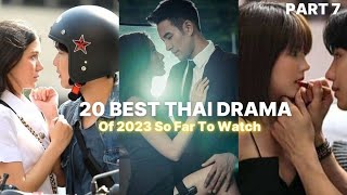 20 Best THAI DRAMA Of 2023 To Watch  Romantic Thai Dramas  drama thaidrama  MoviesBucketList [upl. by Borgeson]