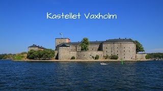 Kastellet Vaxholm [upl. by Rolyat366]