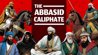 The Rise and Fall of the Abbasid Caliphate  Full Documentary [upl. by Goody43]