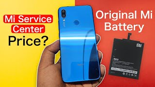 Redmi Note 7 Battery Replacement Cost from Mi Service Center  Original Mi Battery Price [upl. by Ailasor235]