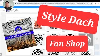 Style Dach Fan Shop  Hoodies Tassen Mützen TShirts Taschen Aufkleber und vieles mehr [upl. by Rehtse]