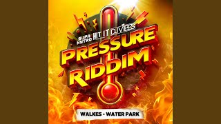 Water Park Pressure Riddim [upl. by Neb]