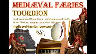 Mediaeval Faeries  Tourdion [upl. by Yllitnahc497]