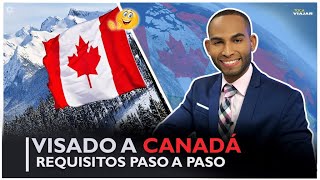 VISA DE CANADÁ Requisitos paso a paso fácil y rápido  Toca Viajar [upl. by Arleyne100]