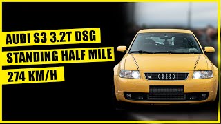 Audi S3 32T DSG  274 kmh standing half mile  TTT 2019  R32 Turbo [upl. by Hanikahs]