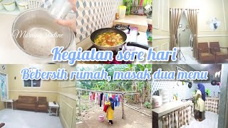 KEGIATAN SORE HARIBEBERES RUMAHBEBERSIH DAPURMASAK DUA MENU SIMPLE rikeanifta2580 [upl. by Tartaglia815]