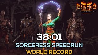 ROAD TO SUB 35  WORLDS FASTEST SORCERESS SPEEDRUN  3801 IGT  4010 RTA  DIABLO 2 RESURRECTED [upl. by Ynavoj615]