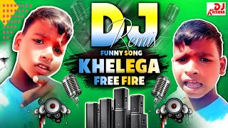 Khelega Free Fire  New Dj Song 2025  Khelega Free Fire Song  खेलेगा फ्री फायर  Remix Gana 2025 [upl. by Suhail312]