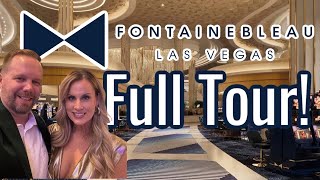 Fontainebleau Las Vegas  The BEST Tour You’ve Seen So Far Complete Walkthrough 2023 [upl. by Mossolb]