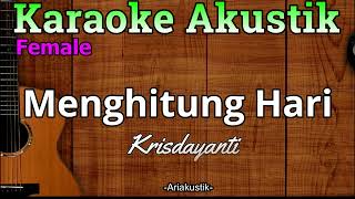 Krisdayanti  Menghitung Hari  Karaoke Akustik Cover [upl. by Eybba]