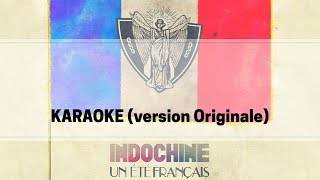 Indochine  Un été français version Originalekaraoké [upl. by Unni]