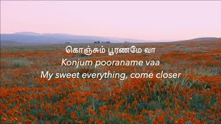 Kaathalae Kaathalae lyrics Tamil Romanized amp English [upl. by Nodnar]