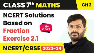 Fractions and Decimals  Exercise 21  Class 7 Maths Chapter 2  CBSE [upl. by Ahoufe]