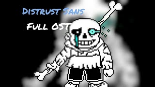 OLD Distrust sans Full OST  Underswap Disbelief 13 [upl. by Milak]