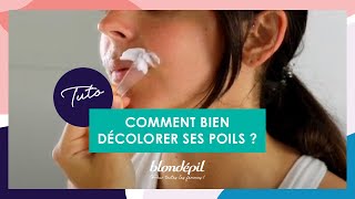 Tuto Blondépil  Comment bien décolorer ses poils [upl. by Notlef]