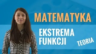 Matematyka  Ekstrema funkcji teoria [upl. by Silyhp]