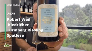 Wine Review Robert Weil Kiedricher Turmberg Riesling Spatlese 2020 [upl. by Nnaytsirk]