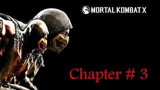 Mortal Kombat X Chapter 3 [upl. by Westlund724]