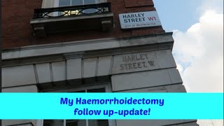 My Haemorrhoidectomyfollow upupdate [upl. by Newbold]