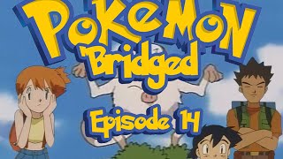 Pokemon Bridged Episode 14 History  Elite3 [upl. by Esinart]