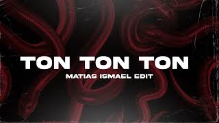 TON TON TON Edit  Matias Ismael [upl. by Avera]