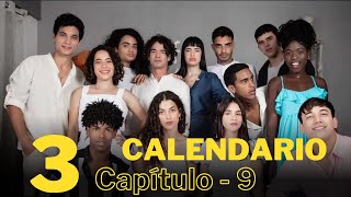 Calendario Temporada 3 Capítulo 9 [upl. by Nyrret]