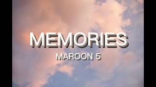 Maroon 5  Memories Lyrics [upl. by Keffer]