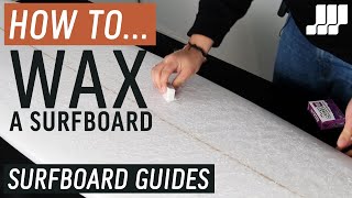 How To Wax A Surfboard [upl. by Fennelly238]