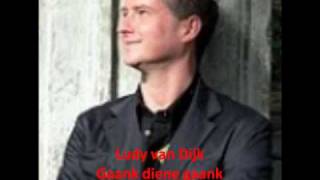 Ludy van Dijk  Gaank diene Gaank [upl. by Marthena]