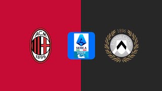 🔴​ LIVE MILAN  UDINESE  In Diretta Streaming  Serie A 202425 [upl. by Dymphia]