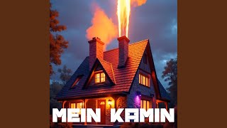 Mein Kamin [upl. by Rebmetpes]