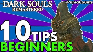 Top 10 Tips and Tricks for Dark Souls 1 Remastered for BeginnersStartersNoobs PumaCounts [upl. by Perreault490]