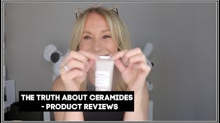 THE TRUTH ABOUT CERAMIDES  PRODUCTS FOR ALL SKIN TYPES [upl. by Ahsinawt243]