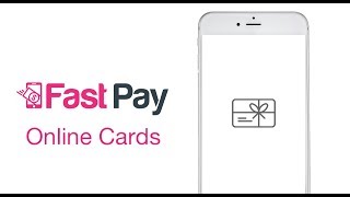 How to get Online Cards with FastPay [upl. by Lebatsirhc]