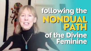 SALLY KEMPTON  Following the Nondual Path of the Divine Feminine [upl. by Schwarz]