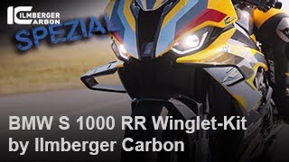 Ilmberger Carbon Spezial – BMW S 1000 RR WingletKit [upl. by Ayik363]