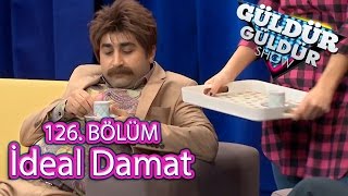 Güldür Güldür Show 126 Bölüm İdeal Damat [upl. by Loria292]