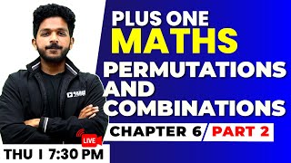 Plus One Maths  Permutations and Combinations Part 2  Chapter 6  Exam Winner [upl. by Kanter]