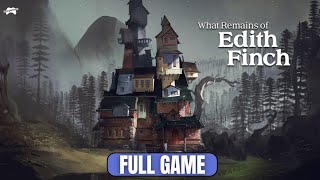 What Remains of Edith Finch  Full Gameplay Walkthrough  PC [upl. by Sherr]