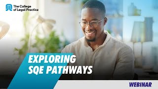 Exploring SQE Pathways June 2024 Webinar [upl. by Suilienroc]